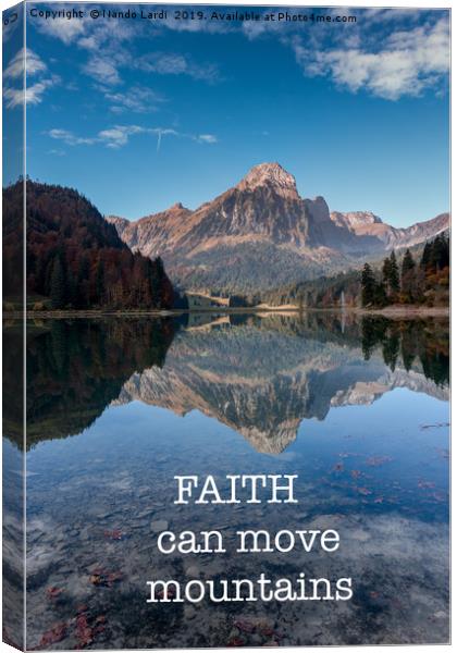 Faith Can Move Mountains II Canvas Print by DiFigiano Photography