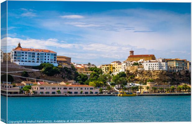 View of the old town of Mahon the capital of Menorca, Spain Canvas Print by Mehul Patel