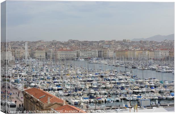 View of the marina of Marseille  Canvas Print by Ulrich Trappschuh