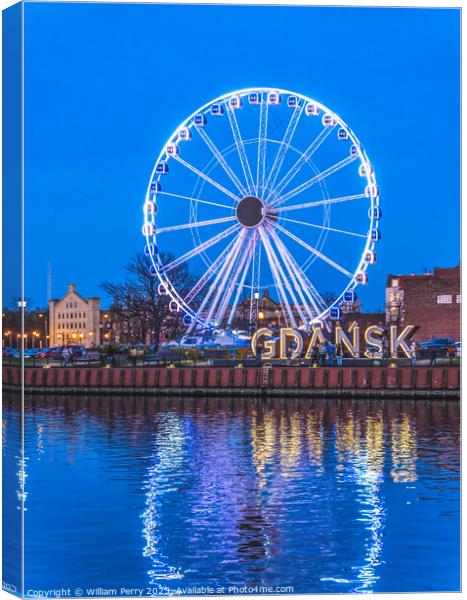 Ferris Wheel Illuminated Inner Harbor Port Motlawa River Gdansk  Canvas Print by William Perry