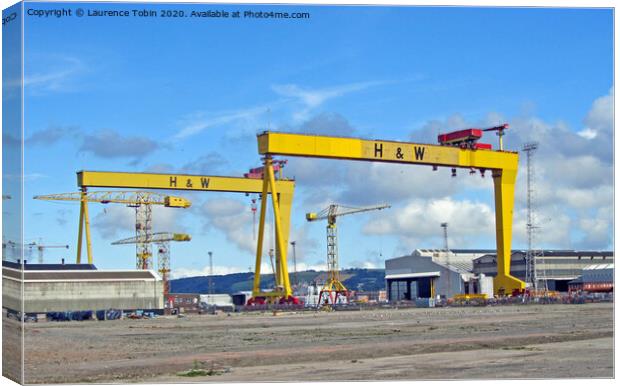 Shipyard Gantry Cranes, Belfast Canvas Print by Laurence Tobin