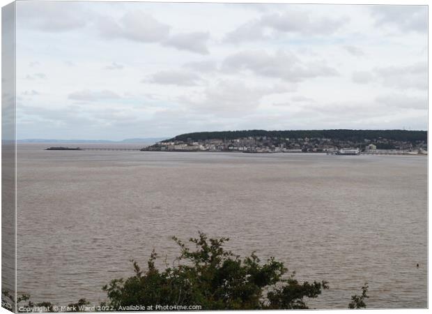 Weston-super-Mare from Brean Down. Canvas Print by Mark Ward