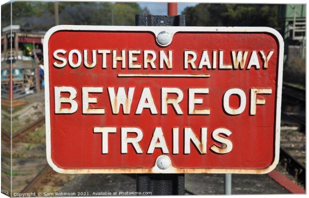 Southern Railway Warning Sign Canvas Print by Sam Robinson