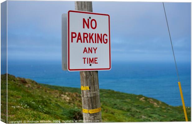 No Parking Any Time at Point Reyes Lighhouse Canvas Print by Andreas Himmler