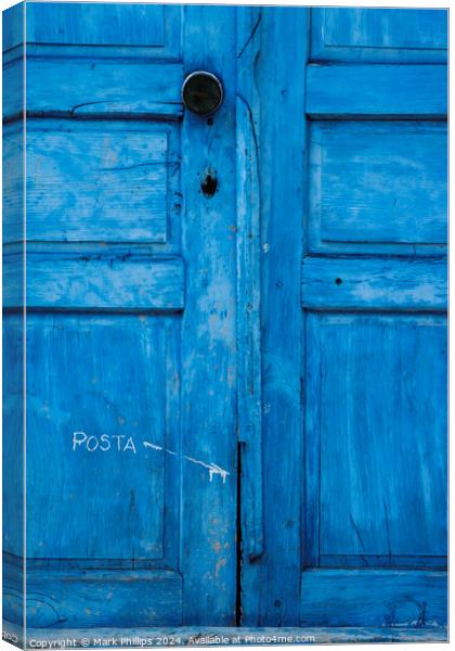 Blue door  Canvas Print by Mark Phillips