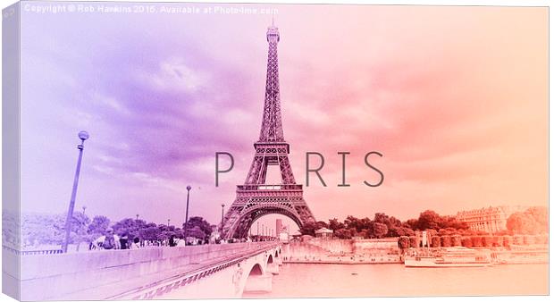  a tribute to Paris  Canvas Print by Rob Hawkins