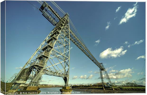 Newport Transporter Bridge  Canvas Print by Rob Hawkins