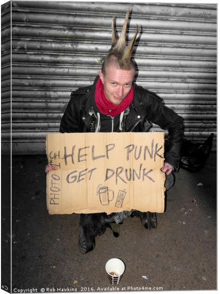 Help Punk get Drunk  Canvas Print by Rob Hawkins