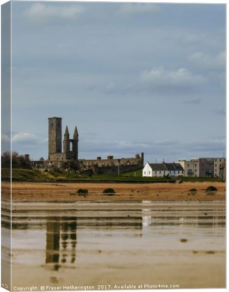 St Andrews reflections Canvas Print by Fraser Hetherington