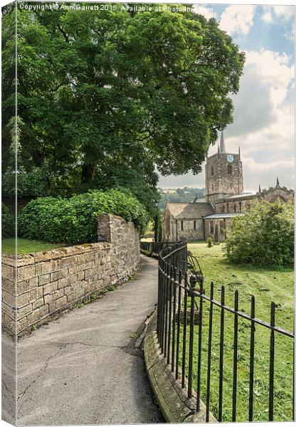 Wirksworth Church 3 Canvas Print by Ann Garrett