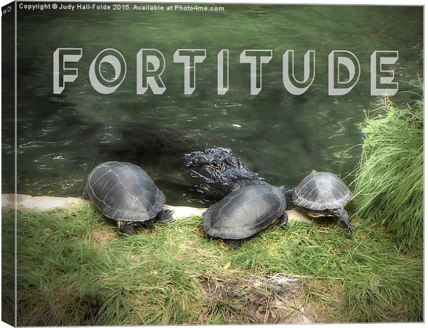  Fortitude Canvas Print by Judy Hall-Folde