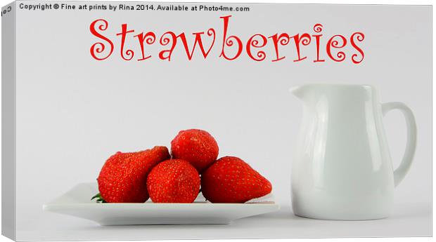Strawberries Canvas Print by Fine art by Rina
