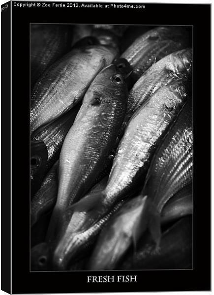 Fresh fish at the Market Canvas Print by Zoe Ferrie