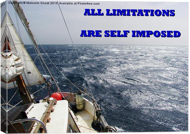 All Limitations Are Self Imposed Canvas Print by Malcolm Snook