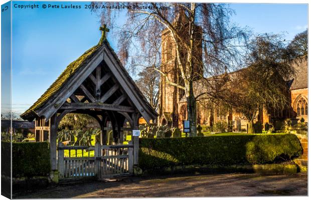 Lych Gate ST Helen's Tarporley Canvas Print by Pete Lawless