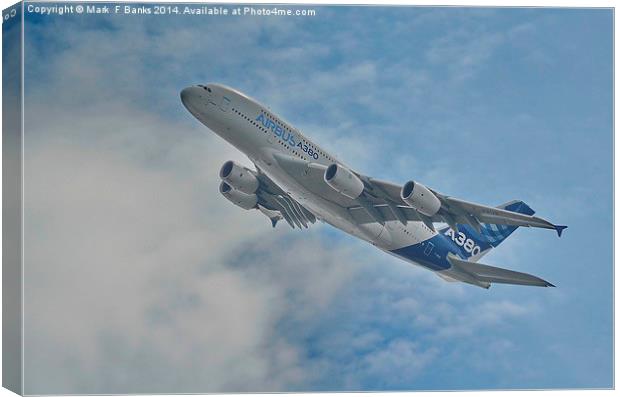  Airbus A 380 Canvas Print by Mark  F Banks