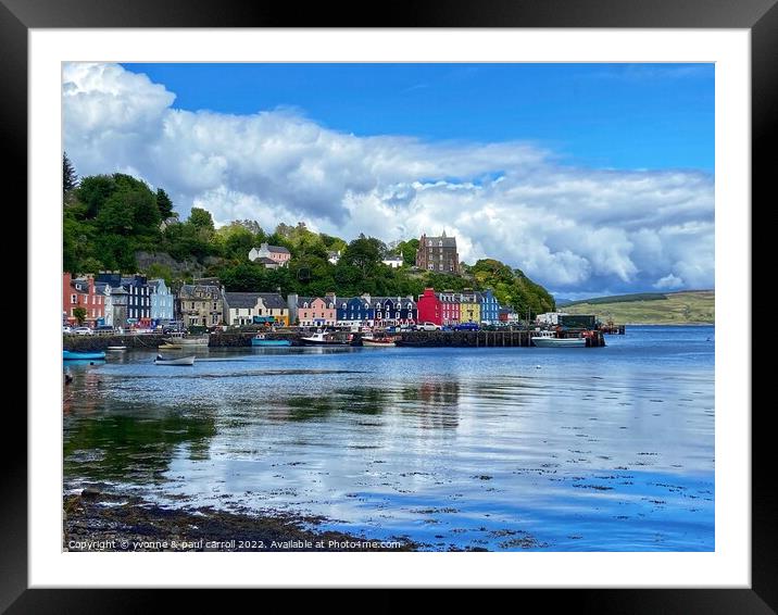Tobermory on the Isle of Mull Framed Mounted Print by yvonne & paul carroll