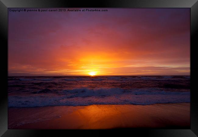 Sunrise on the beach Framed Print by yvonne & paul carroll