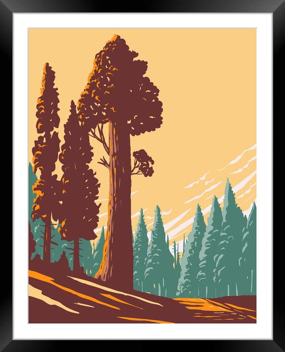 General Grant Tree Trail with the Largest Giant Sequoia in the General Grant Grove Section of Kings Canyon National Park in California WPA Poster Art Framed Mounted Print by Aloysius Patrimonio