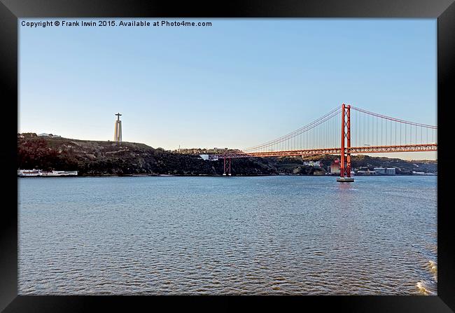  April 25th Bridge and Statue of Christ the Redeem Framed Print by Frank Irwin