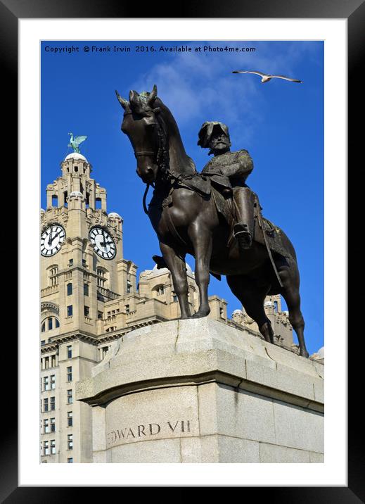 Edward VII in front of Liverpool's Liver Building Framed Mounted Print by Frank Irwin