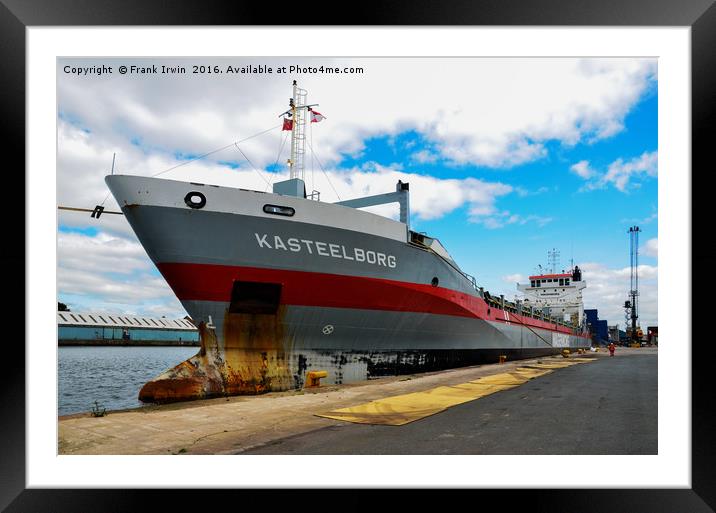 MV Kasteelborg, unloading her cargo Framed Mounted Print by Frank Irwin