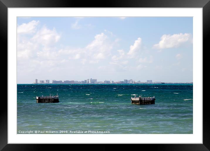 Puerto Juarez and Cancun Mexico from Isla Mujeres Framed Mounted Print by Paul Williams