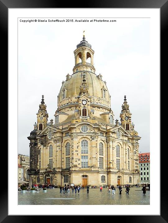  Dresden Frauenkirche Framed Mounted Print by Gisela Scheffbuch