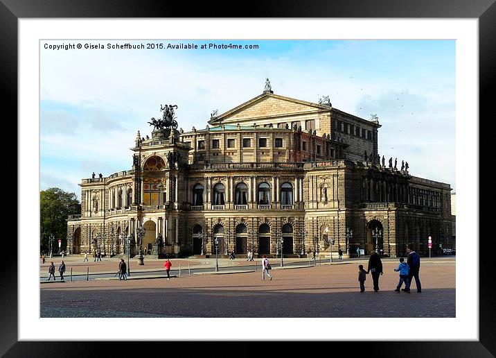  Semperoper in Dresden Framed Mounted Print by Gisela Scheffbuch