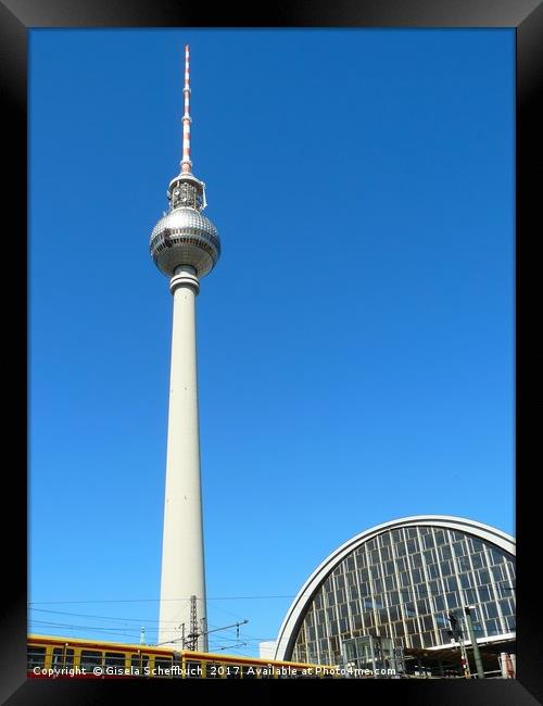TV Tower in Berlin Framed Print by Gisela Scheffbuch