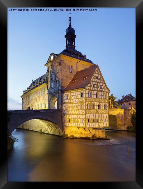 Old Town Hall and the Obere Bridge in Bamberg Framed Print by Julie Woodhouse