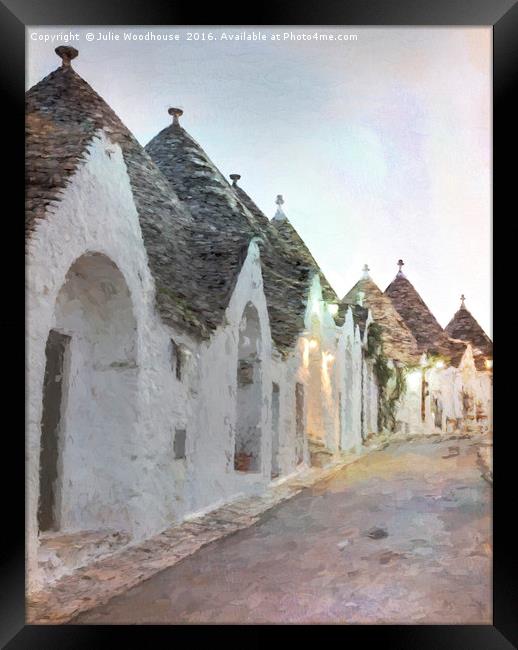 Trulli in Alberobello Framed Print by Julie Woodhouse