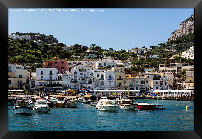 The Harbour at Capri Framed Print by Michelle BAILEY