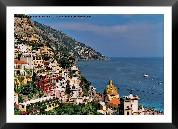  Positively Positano Framed Mounted Print by Michelle BAILEY