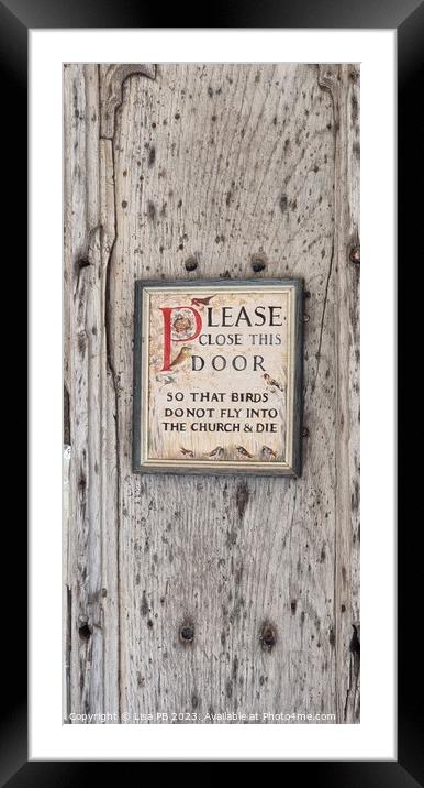 A Warning For Birds Framed Mounted Print by Lisa PB