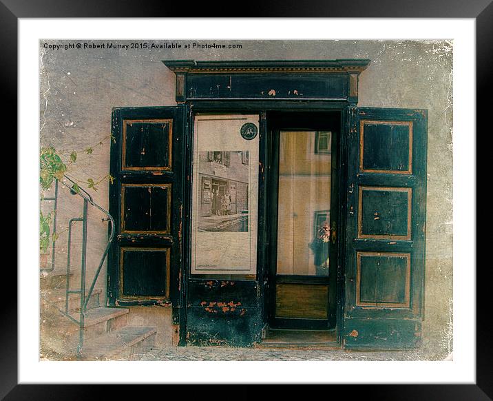  The Doorway to Memories Framed Mounted Print by Robert Murray