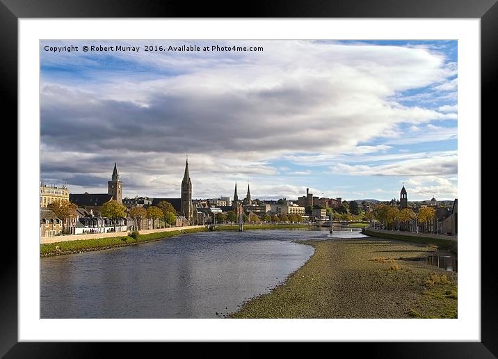 Inverness - Capital of the Highlands Framed Mounted Print by Robert Murray