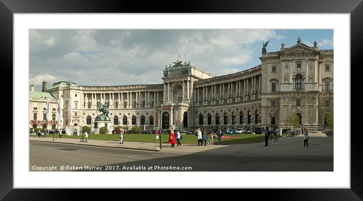 The Neue Burg, Vienna, Austria. Framed Mounted Print by Robert Murray
