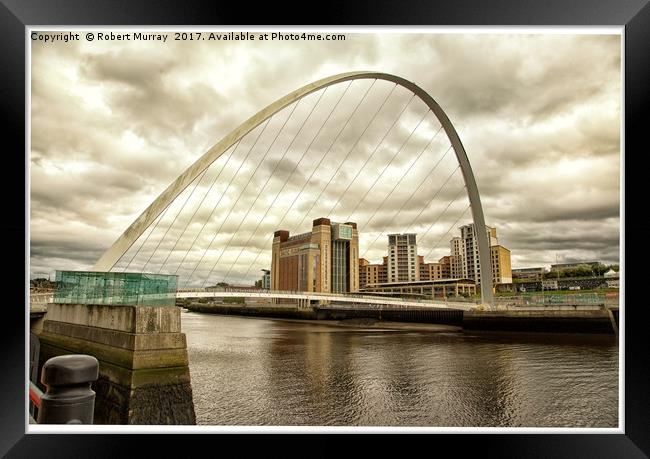 The Millenium Bridge - Newcastle Framed Print by Robert Murray