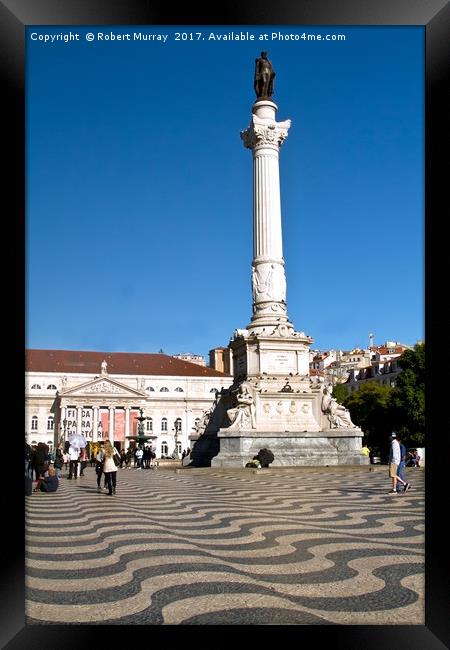 Rossio Square, Lisbon. Framed Print by Robert Murray