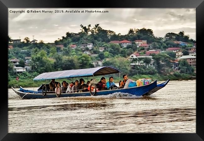 Crossing the Mighty Mekong Framed Print by Robert Murray