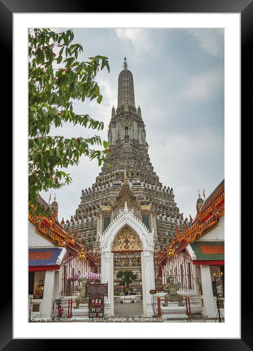 Wat Arun, Bangkok. Framed Mounted Print by Robert Murray