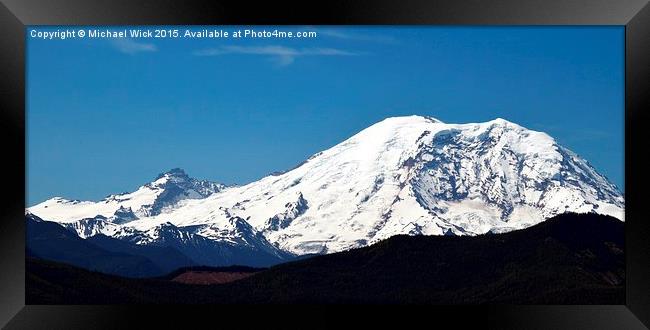 Mt Rainier  Framed Print by Michael Wick