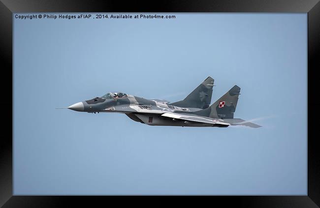 Mig 29 Fulcrum  Framed Print by Philip Hodges aFIAP ,