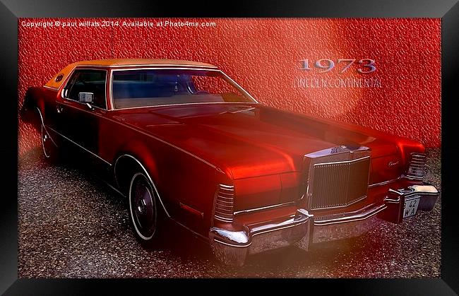  1973 LINCOLN CONTINENTAL Framed Print by paul willats