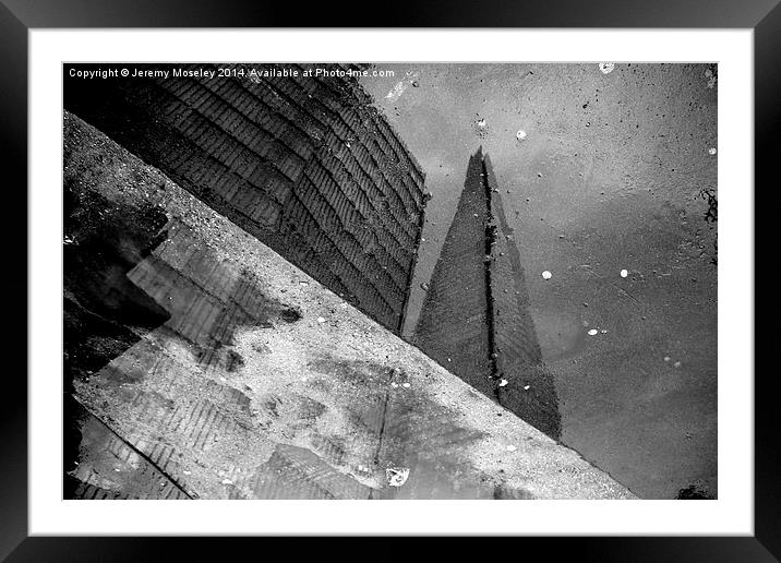  The Shard as seen in a puddle Framed Mounted Print by Jeremy Moseley