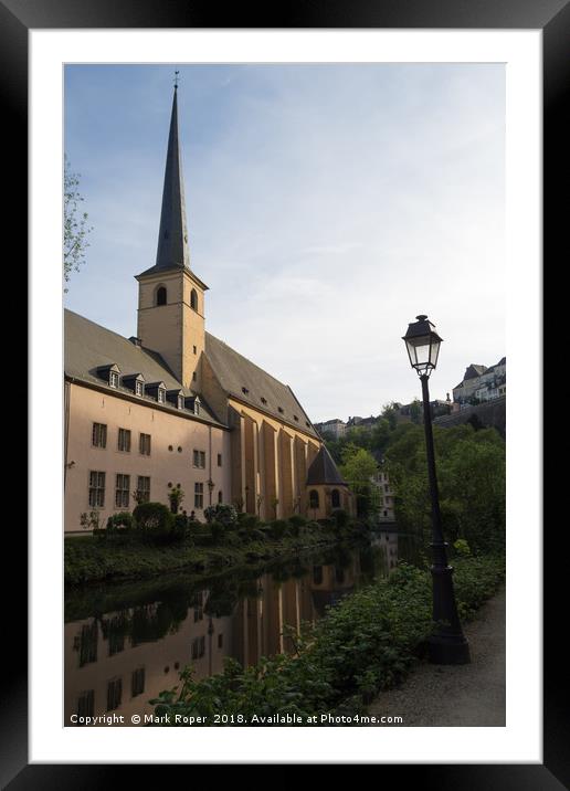 St Jean du Grund church in Luxembourg Framed Mounted Print by Mark Roper