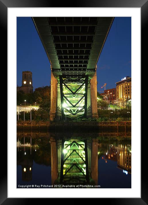 Underneath The Tyne Bridge Framed Mounted Print by Ray Pritchard
