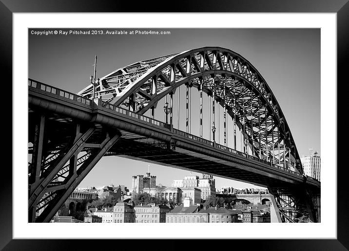 Tyne Bridge Over Newcastle Framed Mounted Print by Ray Pritchard