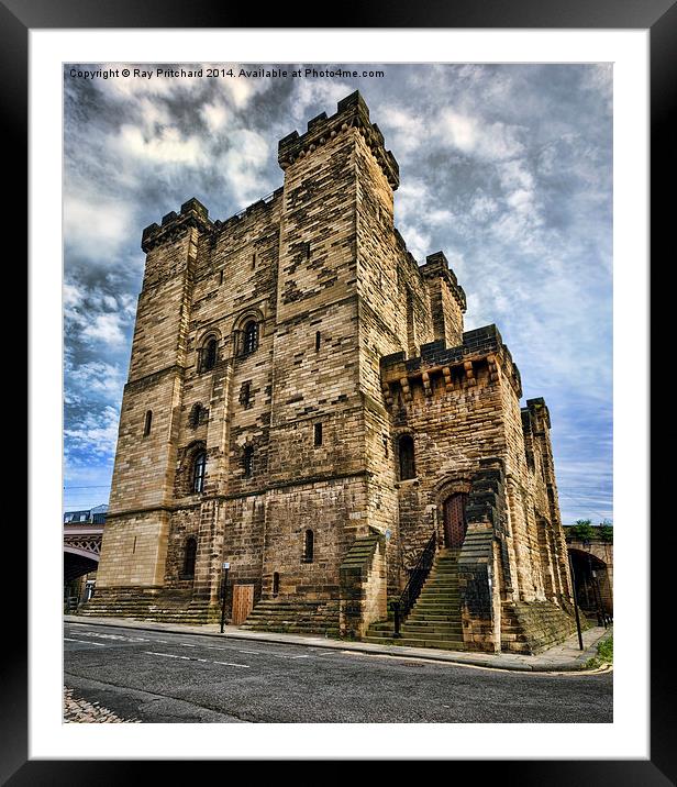 Newcastle Castle Framed Mounted Print by Ray Pritchard